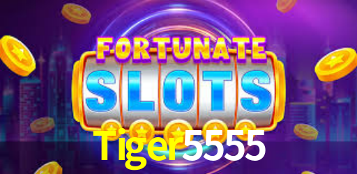 Tiger5555